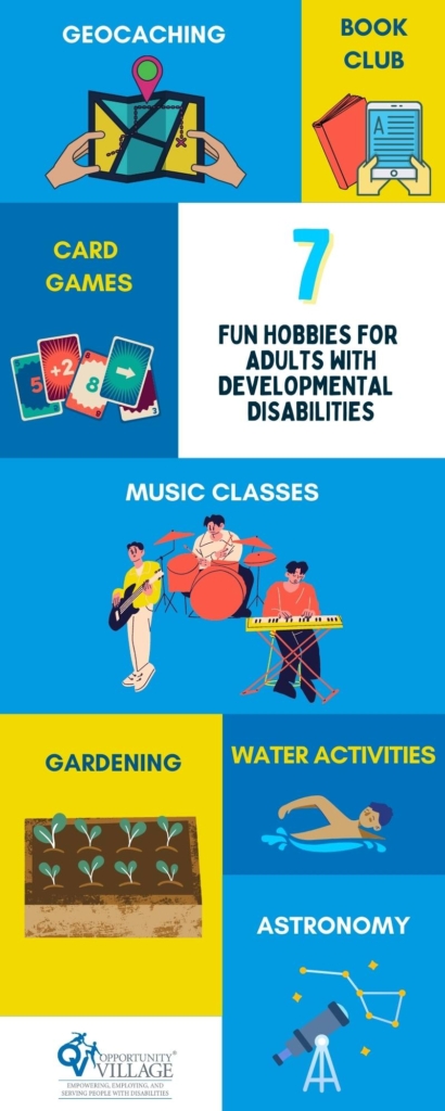 Pictorial Infographic of 7 fun hobbies for adults with developmental disabilities.