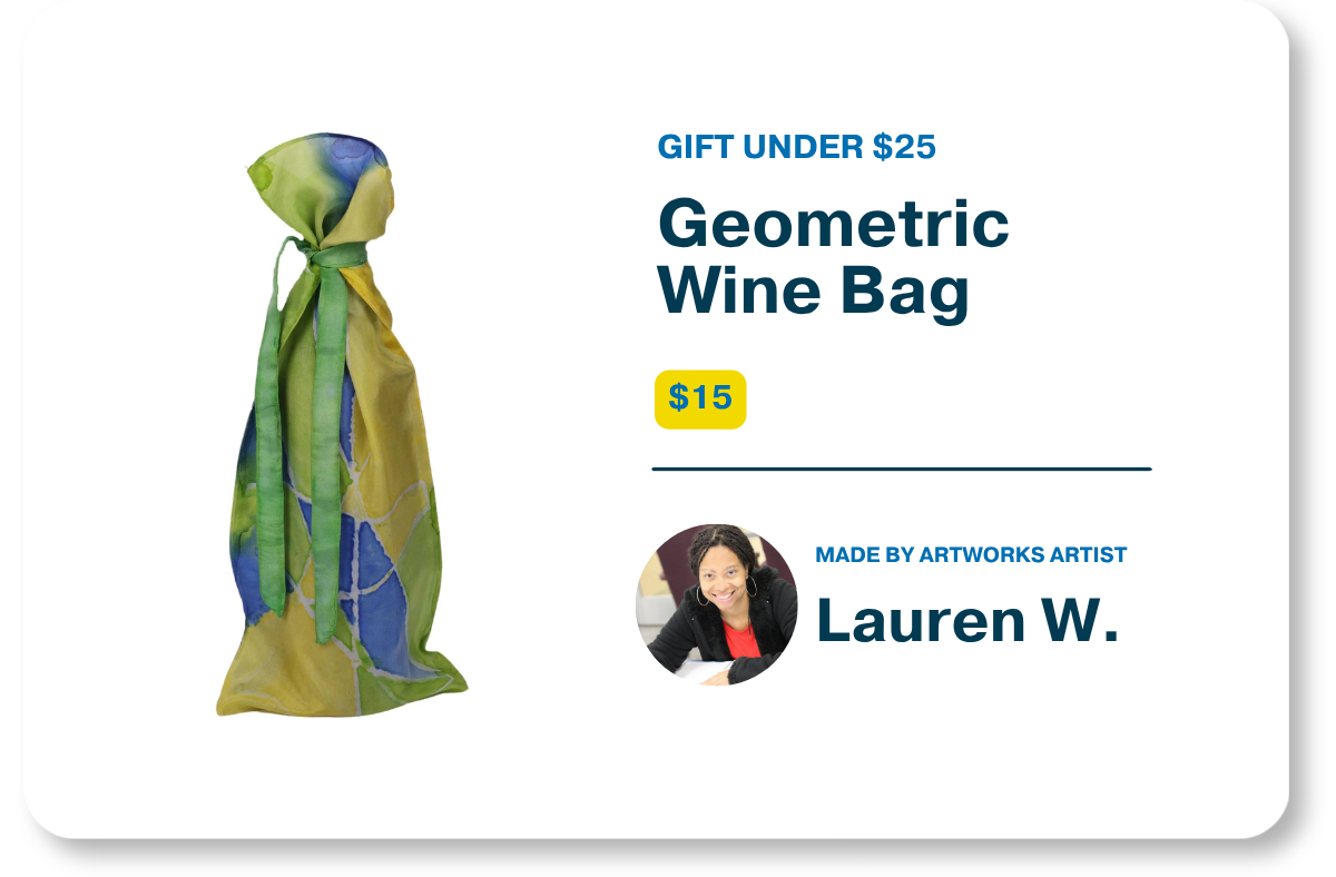 Product graphic for Gifts Under $25 showcasing the $15 "Geometric Wine Bag" featuring a yellow, green, and blue patterned fabric tied with a ribbon alongside product details and a profile photo of artist Lauren W.